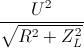 \frac{U^{2}}{\sqrt{R^{2}+Z_{L}^{2}}}