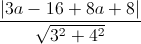 \frac{|3a-16+8a+8|}{\sqrt{3^{2}+4^{2}}}