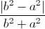 \frac{|b^{2}-a^{2}|}{b^{2}+a^{2}}