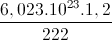 \frac{6,023.10^{23}.1,2}{222}