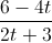 \frac{6-4t}{2t+3}