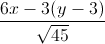 \frac{6x-3(y-3)}{\sqrt{45}}