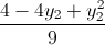 \frac{4-4y_{2}+y_{2}^{2}}{9}