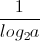 \frac{1}{log_{2}a}