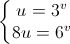 \left\{\begin{matrix}u=3^{v}\\8u=6^{v}\end{matrix}\right.