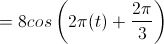 =8cos\left(2\pi(t)+\frac{2\pi}{3}\right)