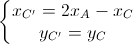 \left\{\begin{matrix}x_{C'}=2x_{A}-x_{C}\\y_{C'}=y_{C}\end{matrix}\right.