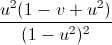 \frac{u^{2}(1-v+u^{2})}{(1-u^{2})^{2}}