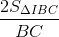 \frac{2S_{\Delta IBC}}{BC}