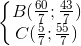 left{begin{matrix} B(frac{60}{7};frac{43}{7})\ C(frac{5}{7};frac{55}{7}) end{matrix}right.