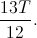 \frac{13T}{12}.