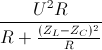 \frac{U^{2}R}{R+\frac{(Z_{L}-Z_{C})^{2}}{R}}