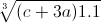 \sqrt[3]{(c+3a)1.1}