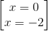 begin{bmatrix} x=0\x=-2 end{bmatrix}