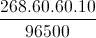 \frac{268.60.60.10}{96500}