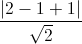 \frac{|2-1+1|}{\sqrt{2}}