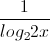 \frac{1}{log_{2}2x}