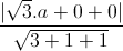 \frac{|\sqrt{3}.a+0+0|}{\sqrt{3+1+1}}