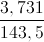 \frac{3,731}{143,5}