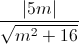 \frac{|5m|}{\sqrt{m^{2}+16}}