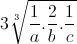 3\sqrt[3]{\frac{1}{a}.\frac{2}{b}.\frac{1}{c}}