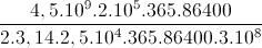 \frac{4,5.10^{9}.2.10^{5}.365.86400}{2.3,14.2,5.10^{4}.365.86400.3.10^{8}}