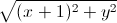 \sqrt{(x+1)^{2}+y^{2}}