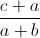 \frac{c+a}{a+b}