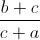 \frac{b+c}{c+a}