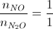 \frac{n_{NO}}{n_{N_{2}O}}=\frac{1}{1}