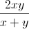 \frac{2xy}{x+y}