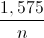 \frac{1,575}{n}