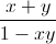 \frac{x+y}{1-xy}