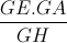 \frac{GE.GA}{GH}