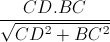 \frac{CD.BC}{\sqrt{CD^{2}+BC^{2}}}