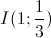 I(1;\frac{1}{3})