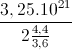 frac{3,25.10^{21}}{2frac{4,4}{3,6}}