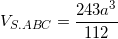 small V_{S.ABC}=frac{243a^{3}}{112}