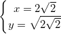 small left{begin{matrix} x=2sqrt{2}\ y=sqrt{2sqrt{2}} end{matrix}right.