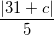 small frac{|31+c|}{5}