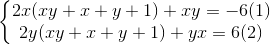 \left\{\begin{matrix} 2x(xy+x+y+1)+xy=-6 (1)\\2y(xy+x+y+1)+yx=6 (2)\end{matrix}\right.