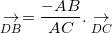 \small \underset{DB}{\rightarrow}=\frac{-AB}{AC}.\underset{DC}{\rightarrow}