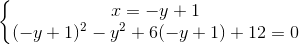 \left\{\begin{matrix} x=-y+1\\ (-y+1)^{2}-y^{2}+6(-y+1)+12=0 \end{matrix}\right.