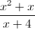 \frac{x^{2}+x}{x+4}