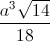 frac{a^{3}sqrt{14}}{18}