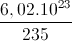 frac{6,02.10^{23}}{235}