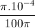 frac{pi.10^{-4}}{100pi}