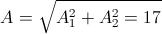 A=\sqrt{A_{1}^{2} +A_{2}^{2}=17