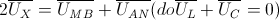 2\overline{U_{X}}=\overline{U_{MB}}+\overline{U_{AN}} (do \overline{U_{L}}+\overline{U_{C}}=0)