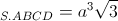 \small V_{S.ABCD}=a^{3}\sqrt{3}